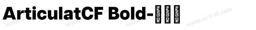 ArticulatCF Bold字体转换